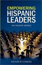 Empowering Hispanic Leaders: An Online Model