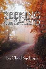 Seeking the Sacred