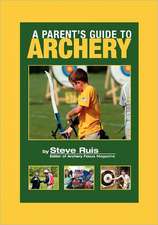 A Parent's Guide to Archery: Between the Sheets