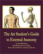 The Art Student's Guide to External Anatomy: The Student's Guide to Expression in Historical Painting