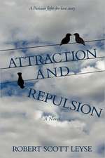 Attraction and Repulsion