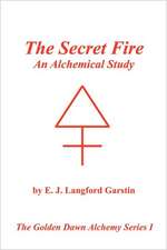 The Secret Fire