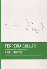 Ferreira Gullar in Conversation with Ariel Jimenez