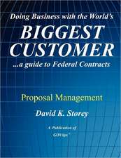 Doing Business with the World's Biggest Customer: ...a Guide to Federal Contracts