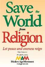 Save the World from Religion