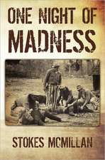 One Night of Madness: Facing Fear and Change from the Mind of an Entrepreneur