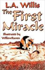 The First Miracle