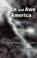 Shock and Awe on America: A Visitor's Guide