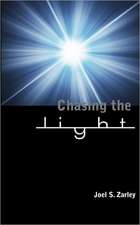 Chasing the Light: Why the U.S. Political System Is Failing and the New Fight for the American Dream