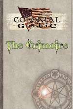 Colonial Gothic: The Grimoire