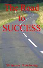 The Road to Success