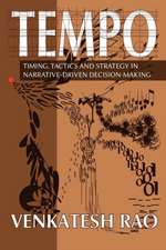 Tempo: Timing, Tactics and Strategy in Narrative-Driven Decision-Making