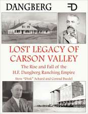 Lost Legacy of Carson Valley