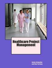 Healthcare Project Management