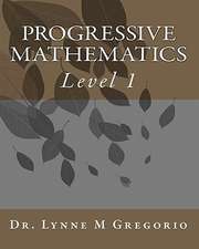 Progressive Mathematics: Level 1