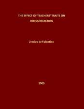 The Effect of Teachers Traits on Job Satisfaction