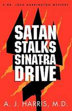 Satan Stalks Sinatra Drive: Using the Lessons of History to Create a Values-Based Future