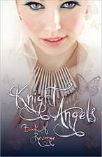 Knight Angels: (Book Two)