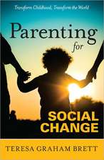 Parenting for Social Change