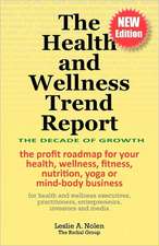 The Health and Wellness Insider's Guide to Durable Trends, Fleeting Fads & Innovative Ideas