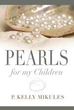 Pearls for My Children