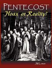 Pentecost Hoax or Reality?