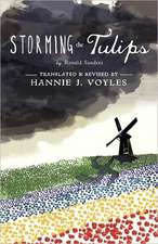 Storming the Tulips