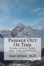 Passage Out of Time: Poems about Time, Age, Life and Death