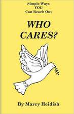 Who Cares? Simple Ways You Can Reach Out: A Fairchild Family Novel