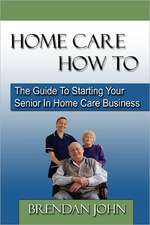 Home Care How to