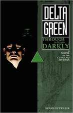 Delta Green: Through a Glass, Darkly