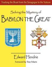 Solving the Mystery of Babylon the Great