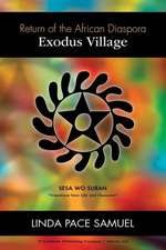 Exodus Village - Return of the African Diaspora: How to Live Younger and Healthier