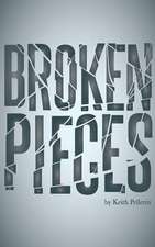 Broken Pieces