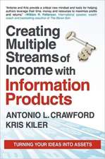 Creating Multiple Streams of Income with Information Products