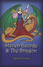 Steven George & the Dragon: Scratching the Surface