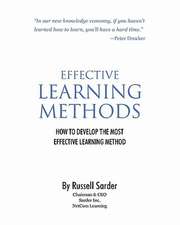 Effective Learning Methods: How to Develop the Most Effective Learning Method