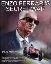 Enzo Ferrari's Secret War