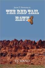 The Red Tail Hawk: Jason T. Harmony in