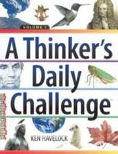 A Thinker's Daily Challenge: Volume 1