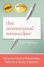 The Intentional Networker