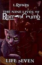 The Nine Lives of Romeo Crumb