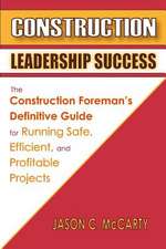 Construction Leadership Success