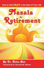 Masala for Retirement