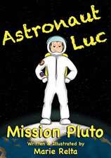 Astronaut Luc - Mission Pluto: What It Does and Why It's Flawed