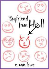 Boyfriend from Hell: Collected Us Writings 2015