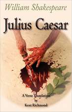 Julius Caesar: A Verse Translation