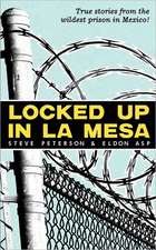 Locked Up in La Mesa: Guia del Emprendedor Para Crear y Administrar a Traves de La Innovacion.