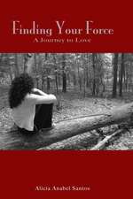 Finding Your Force: A Journey to Love