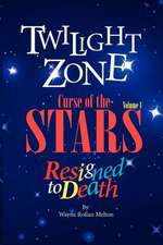 Twilight Zone Curse of the Stars Volume 1 Resigned to Death: An Introduction to Dvarsh